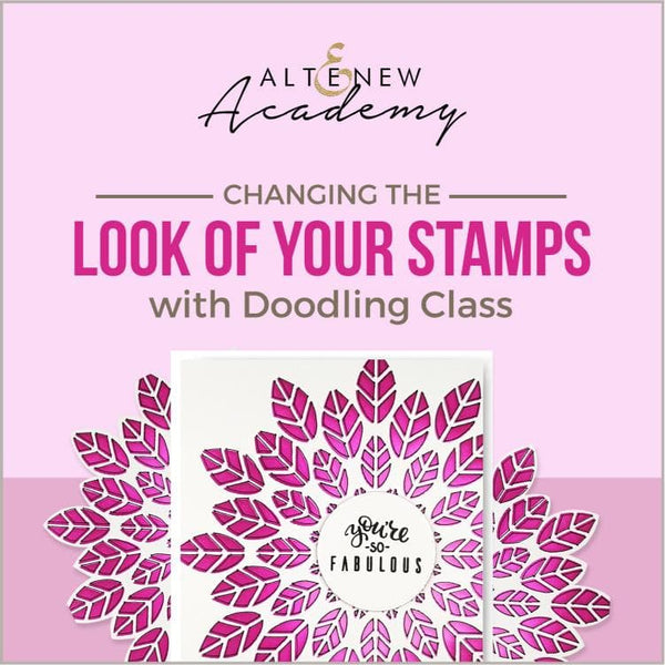 Changing the Look of Your Stamps with Doodling Class