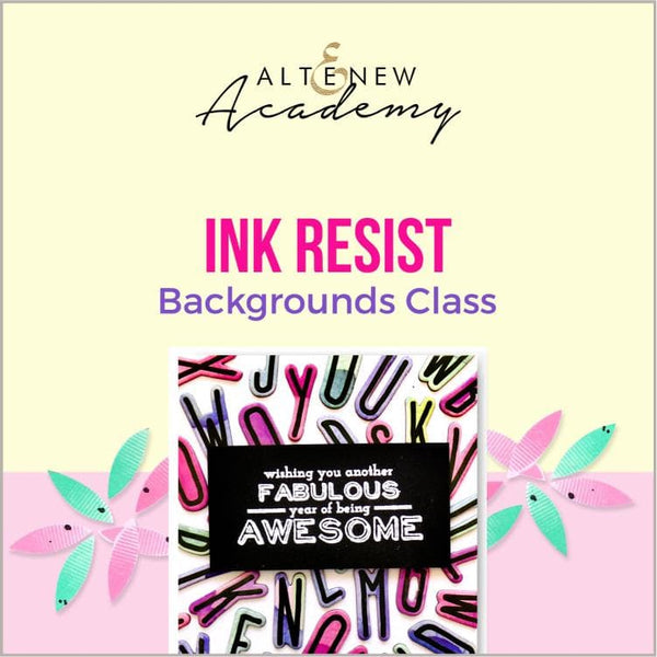 Ink Resist Backgrounds Class