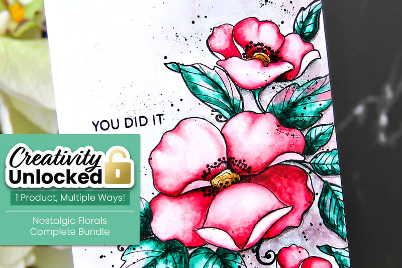 Creativity Unlocked feat. Nostalgic Florals Complete Bundle | A Lovely Floral Watercolor Card
