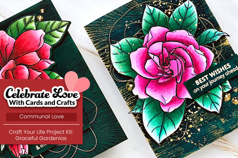 Creating Dramatic Card Backgrounds feat. Graceful Gardenias | Celebrate Love With Cards and Crafts