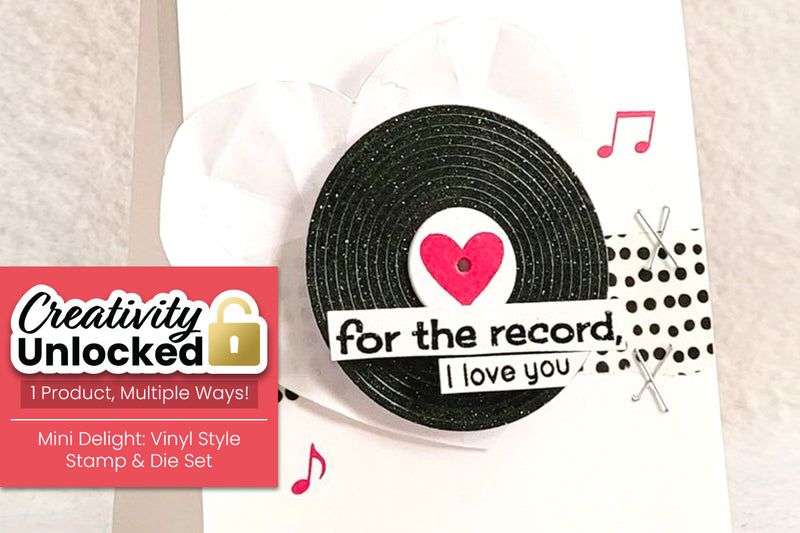 Creativity Unlocked featuring Mini Delight: Vinyl Style Stamp and Die Set