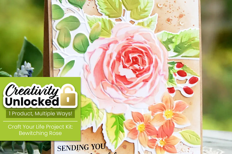 Creativity Unlocked feat. Craft Your Life Project Kit: Bewitching Rose