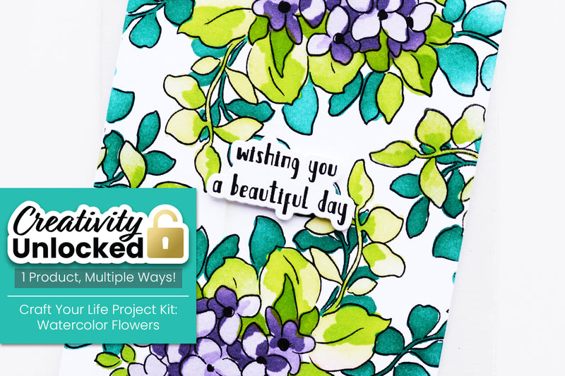 Creativity Unlocked feat. Craft Your Life Project Kit: Watercolor Flowers | Two Bright Floral Card Ideas!
