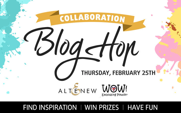 Altenew + WOW! Embossing Powder Blog Hop