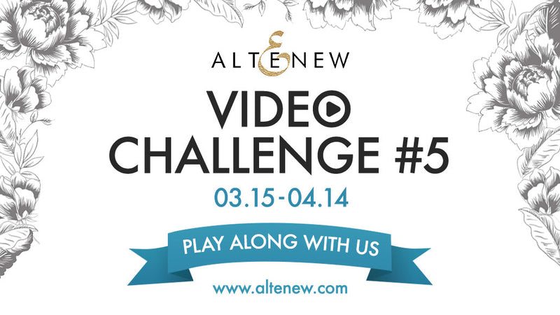 Altenew Video Challenge #5