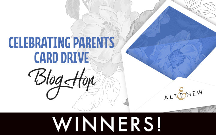 Winners of Celebrating Parents Card Drive Blog Hop