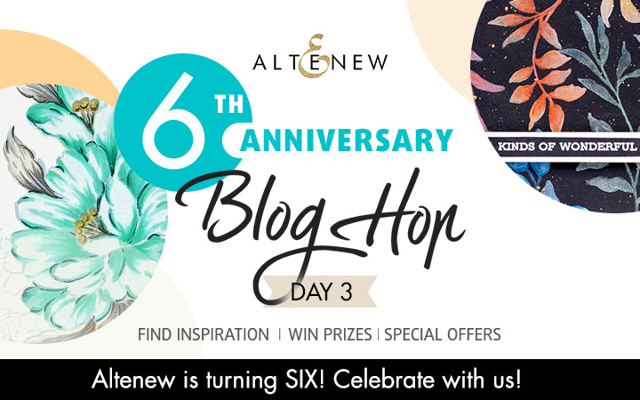 Altenew 6th Anniversary Blog Hop Day 3 + Giveaway