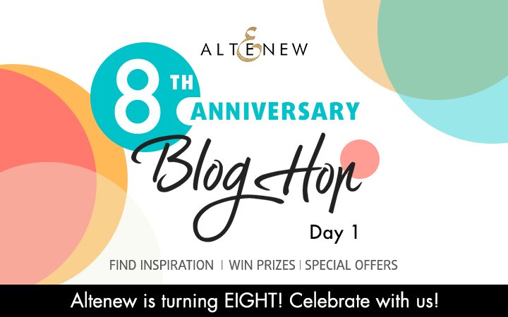 Altenew 8th Anniversary Blog Hop Day 1 + Giveaway (over $2,000 in Total Prizes!)