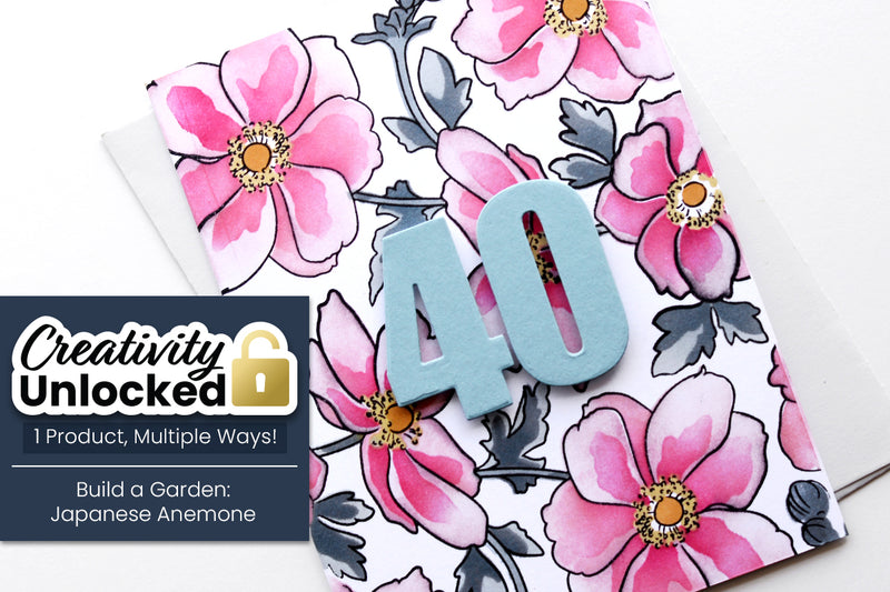 Creativity Unlocked feat. Build-A-Garden: Japanese Anemone | Beautiful Floral Birthday Card