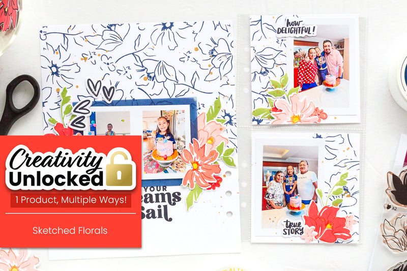 Creativity Unlocked feat. Sketched Florals | Mixing Stamp Designs In Memory Keeping Layouts (+Video Tutorial)