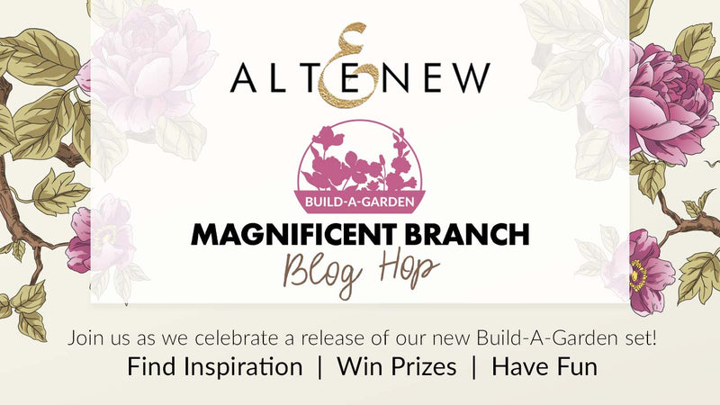 NEW Build-A-Garden: Magnificent Branch Release Blog Hop + Giveaway ($200 in Total Prizes!)