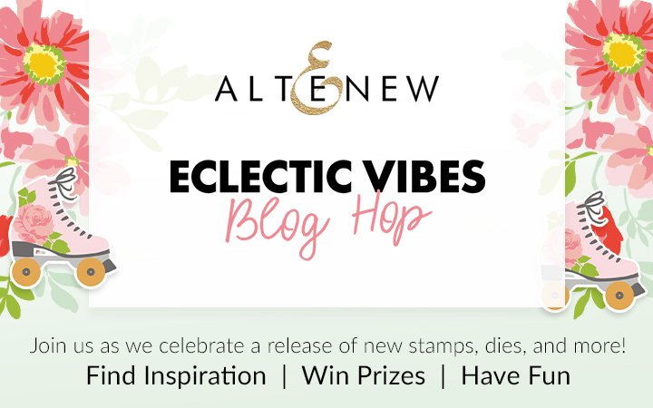 Altenew Eclectic Vibes Stamps/Dies/Stencils/Embossing Folders Collection Release Blog Hop + Giveaway