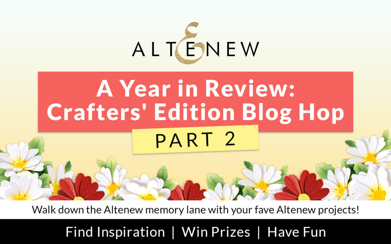 A Year In Review: Crafters’ Edition Blog Hop #2 + Giveaway (Over $500 in Total Prizes!)