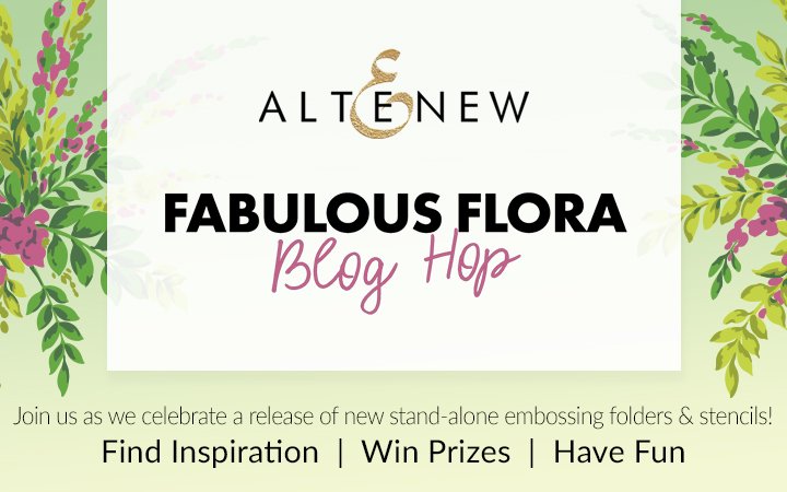 Fabulous Flora Collection Release Blog Hop + Giveaway ($300 in Total Prizes!)