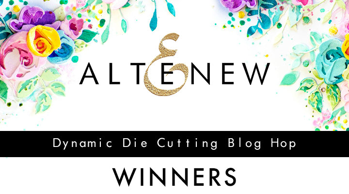 Dynamic Die-Cutting Blog Hop Giveaway Winners