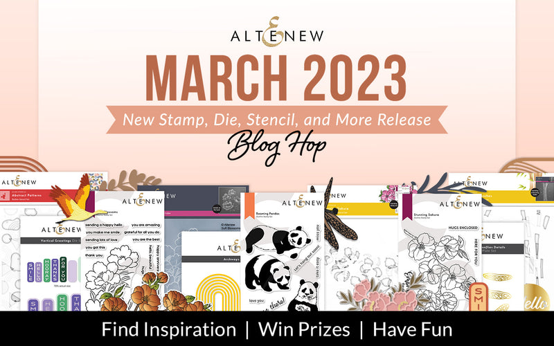 March 2023 Stamp/Die/Stencil Release Blog Hop #1 + Giveaway ($300 in Total Prizes!)