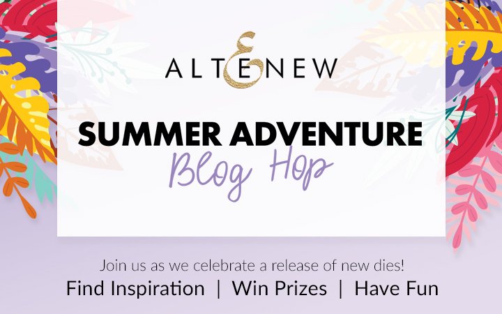 Altenew Summer Adventure Stand-Alone Dies Collection Release Blog Hop + Giveaway