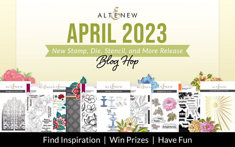 April 2023 Stamps, Dies, Stencils, & More Release | Blog Hop + Giveaway ($300 in Total Prizes!)
