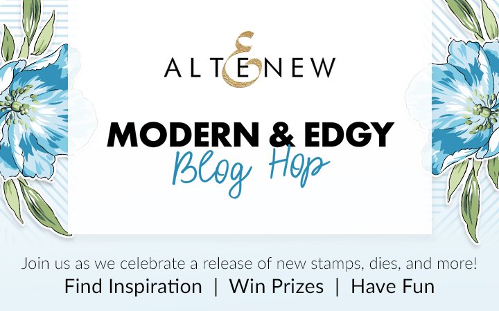 Altenew Modern & Edgy Stamps/Dies/Stencils/Embossing Folders Collection Release Blog Hop + Giveaway