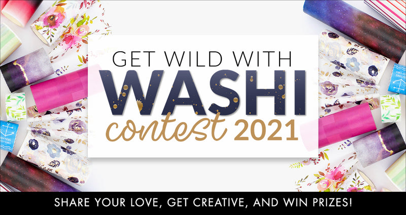 Ready to Win Some Prizes? Get Wild with Washi Creativity Inspired: Washi Tape Contest 2021!