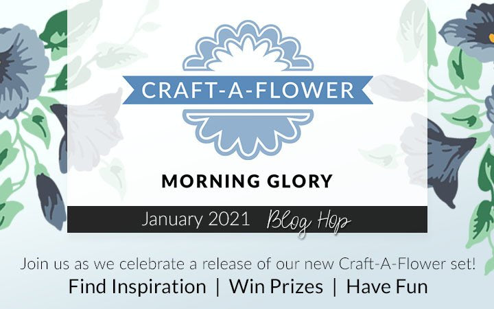 Craft-A-Flower: Morning Glory Layering Die Set Release Blog Hop + Giveaway