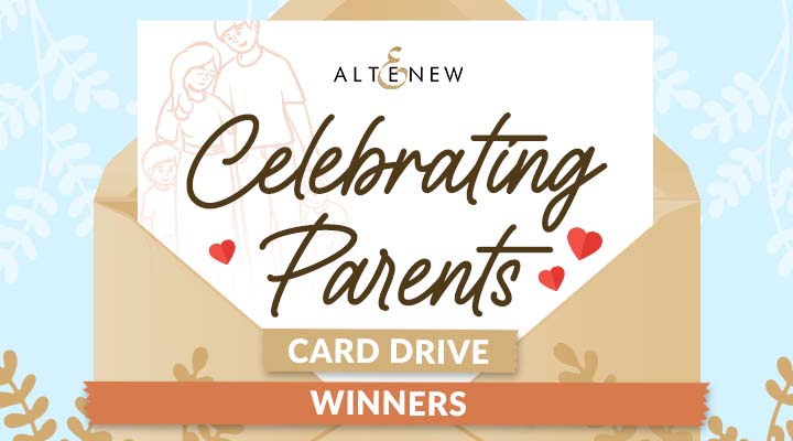 Celebrating Parents Card Drive 2023 Giveaway Winners | #AltenewCardDrive
