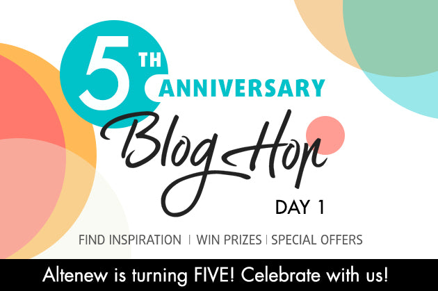 Altenew 5th Anniversary Blog Hop Day 1 + Giveaway