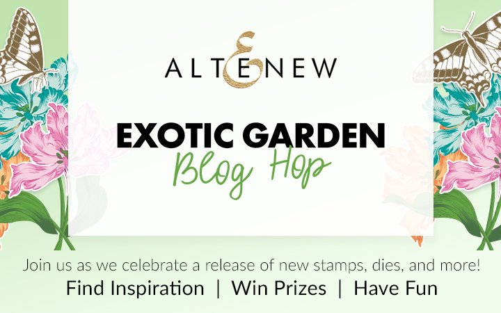 Exotic Garden Collection Release Blog Hop + Giveaway