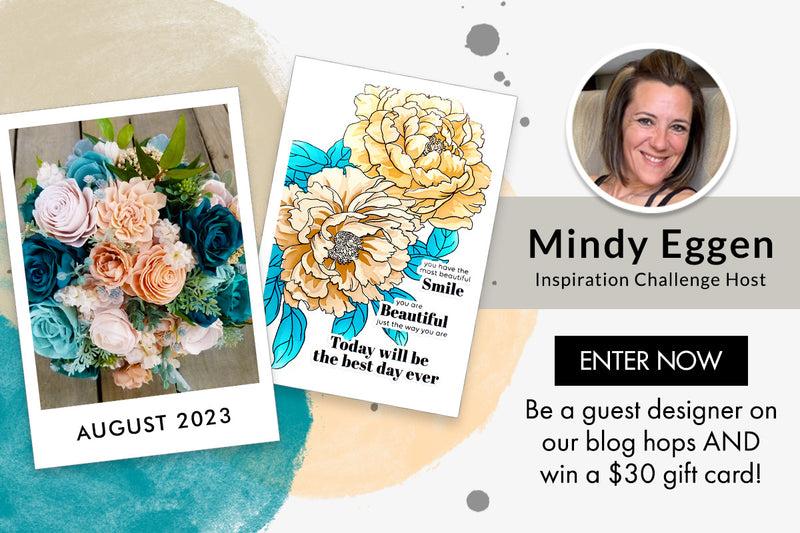 August 2023 Inspiration Challenge feat. Special Guest Host Mindy Eggen