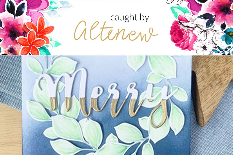 Caught by Altenew: November 2019 Projects by Crafters Like You!