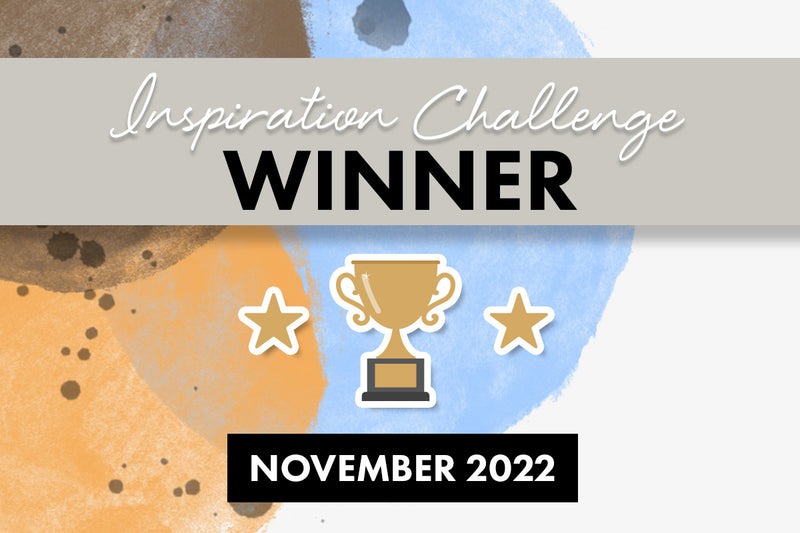 4 Winners of $30 Gift Cards + Future Blog Hop Guest Spot! | November 2022 Inspiration Challenge Winners