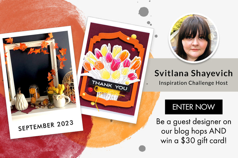 September 2023 Inspiration Challenge feat. Svitlana Shayevich!