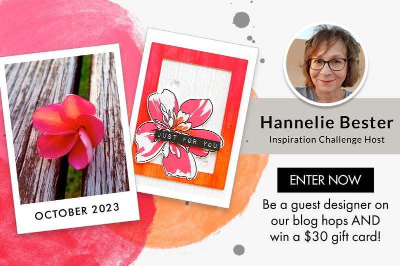 October 2023 Inspiration Challenge feat. Special Guest Host Hannelie Bester
