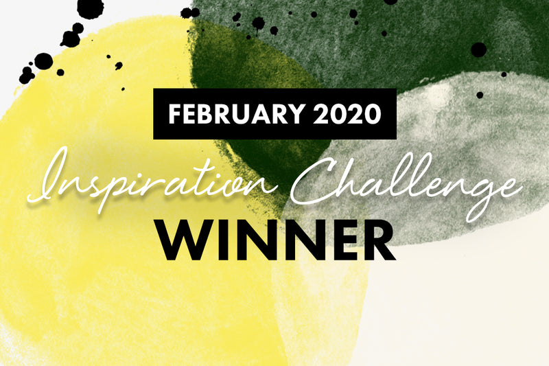 February 2020 Inspiration Challenge Winners