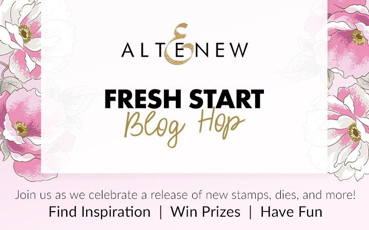 Fresh Start Stamps/Dies/Stencils/Embossing Folders Collection Release Blog Hop + Giveaway