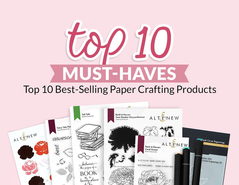 This Month’s Top 10 Best-Selling Paper Crafting Products in One Place!
