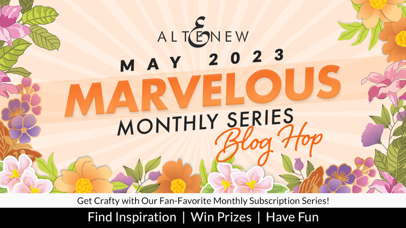 May 2023 Marvelous Monthly Series Release Blog Hop + Giveaway ($300 in Total Prizes!)