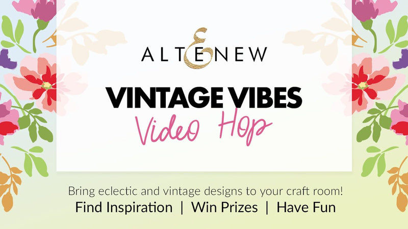 Vintage Vibes Release Video Hop – Win Prizes & Get Inspired!