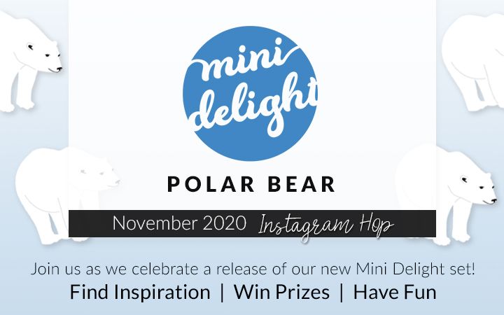 Yay!! A NEW Mini Delight: Polar Bear Stamp & Die Release | Instagram Hop + Giveaway!