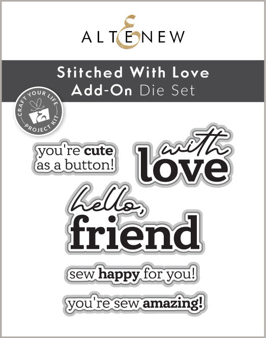 Craft Your Life Project Kit: Stitched With Love & Add-On Die Bundle - Altenew