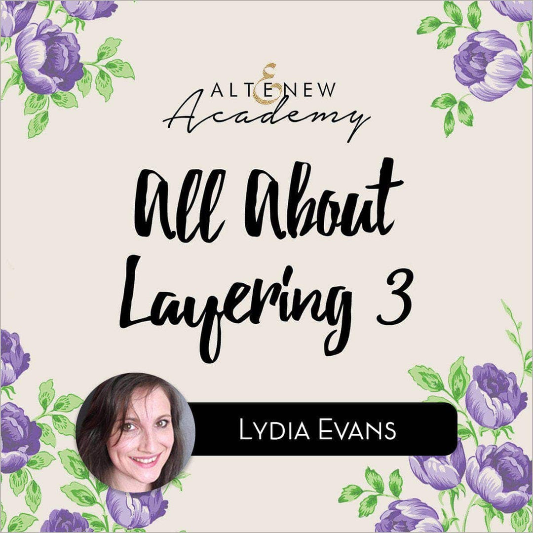 Altenew Class All About Layering 3 Online Cardmaking Class