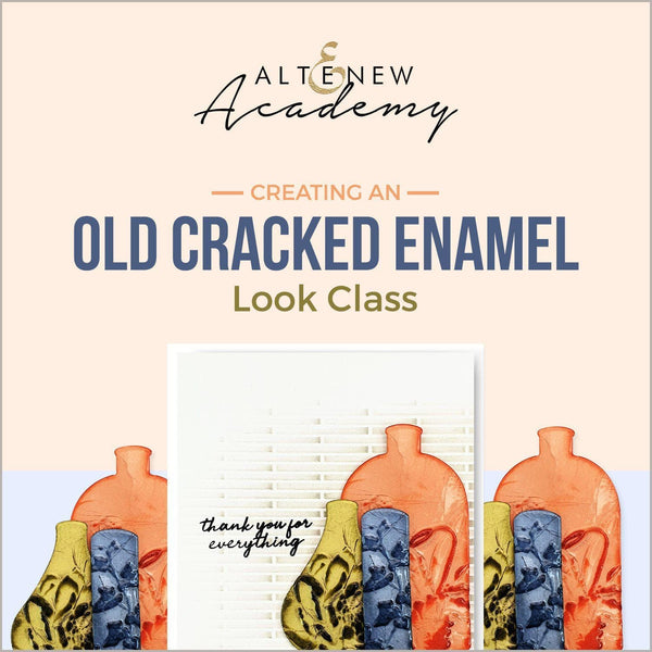 Creating An Old Cracked Enamel Look Class