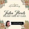 Altenew Class Festive Florets Holiday Card Kit Class Online Cardmaking Class