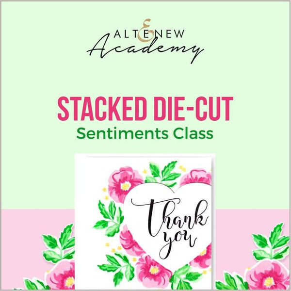 Stacked Die-Cut Sentiments Class