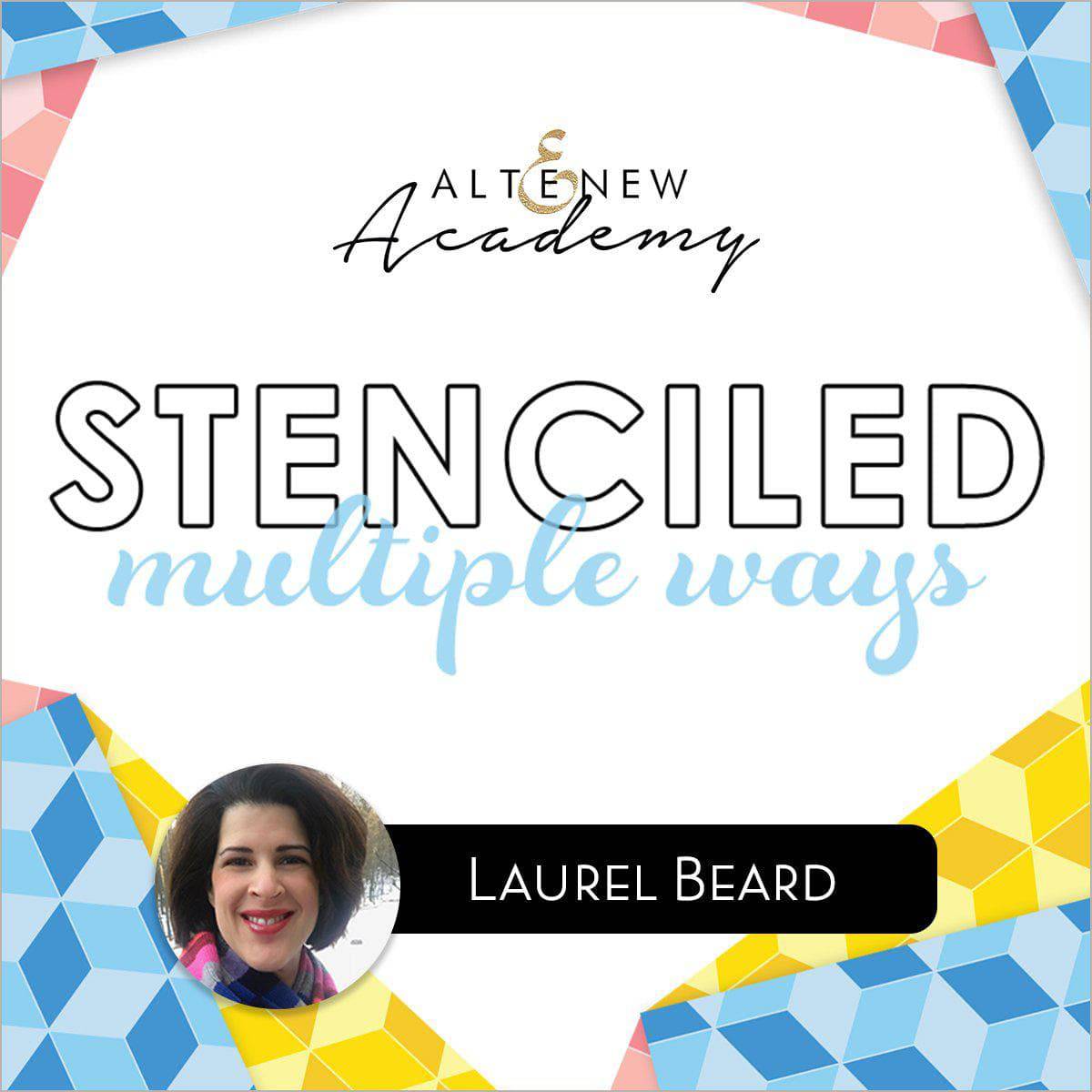 Altenew Class Stenciled: Multiple Ways Online Cardmaking Class