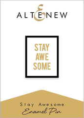 PinSource Embellishments Stay Awesome Enamel Pin